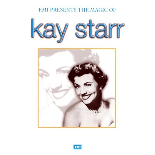EMI Presents The Magic Of Kay Starr