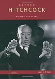 Alfred Hitchcock: Filming Our Fears (Oxford Portraits) by Gene Adair