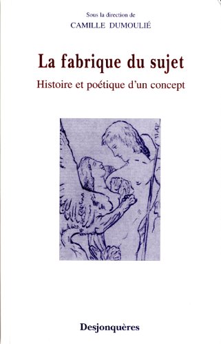 La  fabrique du sujet