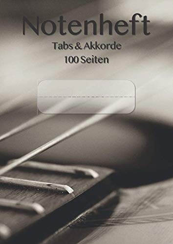 Notenheft Tabs & Akkorde: 100 Seiten - Gitarre