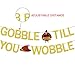Gobble Till You Wobble Banner Gold Glitter | Thanksgiving Banner | Thanksgiving Decorations | Fall Thanksgiving Turkey Day Decor | Thanksgiving Party Decorations Supplies Home office Decor