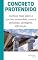 Livro Concreto Protendido: Conheça mais sobre o concreto protendido, como é, utilização, vantagens, diferenças.