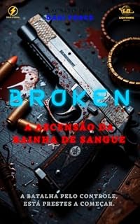 Livro Broken: A Ascensão da Rainha de Sangue (Livro 1)