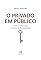 Livro O Privado em Público