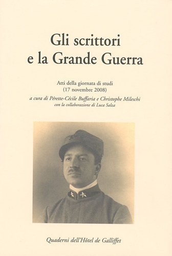 Gli  scrittori e la Grande guerra