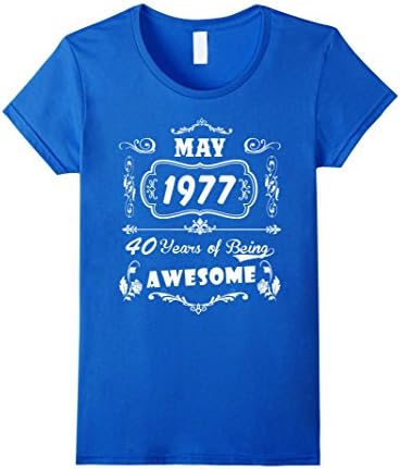 Women's Women's May 1977 40 Years Of Being Awesome T Shirt Small Royal Blue