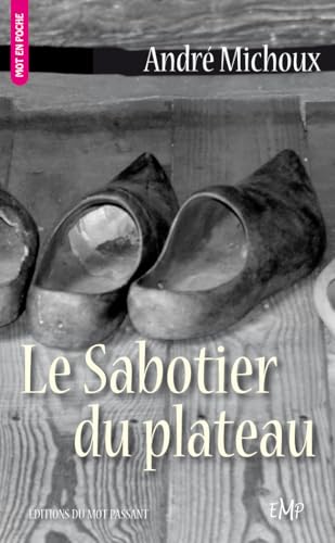 Le sabotier du plateau