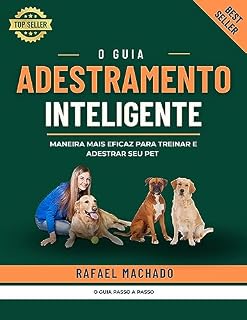 Livro Adestramento Inteligente: O Guia - Maneira mais Eficaz para Treinar seu Pet