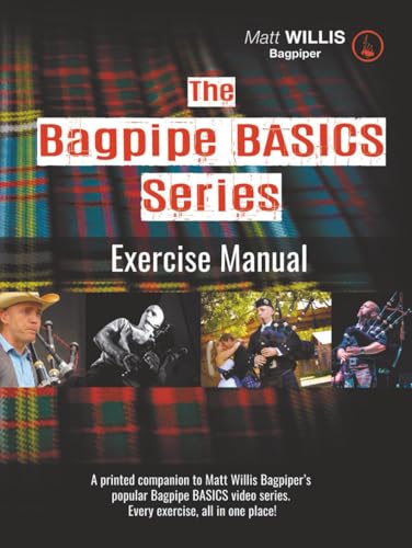 The Bagpipe BASICS Exercise Manual