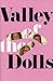Valley of the Dolls