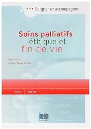 Soins palliatifs, éthique et fin de vie