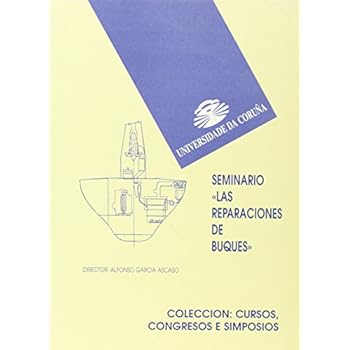 Seminario: las Reparaciónes de Buques (Cursos, congresos, simposios)