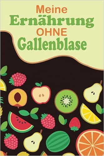 Meine Ernahrung Ohne Gallenblase Vermerke In Diesem Tollen Notizbuch Oder Auch Tagebuch Die Korperreaktion Auf Fettarmes Essen Unmittelbar Nach Der Rezepte Fur Schonkost German Edition Luiselska Mia 9798743020287 Amazon Com Books 