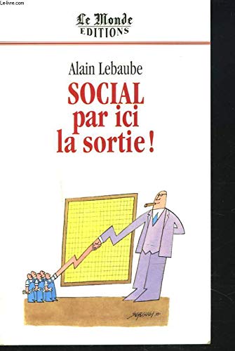 Social Par Ici La Sortie French Edition Alain Lebaube
