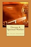 Dreams & Spiritual Warfare by Alisha Anderson