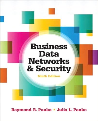 Business Data Networks And Security 9th Edition Panko Raymond R Panko Julia L 9780132742931 Amazon Com Books