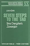 Seven steps to the Tao: Sima Chengzhen's Zuowanglun (Monumenta serica monograph series)