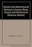 Social and Behavioral Science Research: A New Framework for Conceptualizing, Implementing, and Evaluating Research Studies