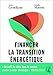 Financer la transition énergétique: Carbone, climat et argent (SOCIAL ECO H C) (French Edition) by 