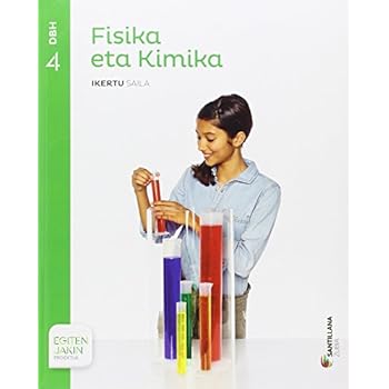 FISIKA ETA KIMIKA IKERTU SAILA 4 DBH EGITEN JAKIN - 9788491084020