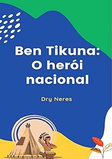 Livro Ben Tikuna: o herói nacional