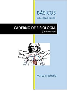 Livro Básicos Educação Física: Fisiologia (Cardiovascular)