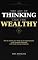 Livro THE ART OF THINKING LIKE THE RICH: How to reprogram your brain to see opportunities, make powerful decisions, and create prosperity