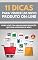 Livro 11 Dicas Para Vender Um Novo Produto On-line: Como Você Cria Uma Grande Sensaçao Que Leva As Pessoas A Agir?