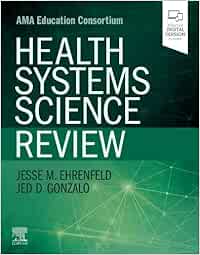 Health Systems Science Review, 1e