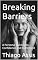 Livro Breaking Barriers: A Personal Journey to Confidence and Fulfillment