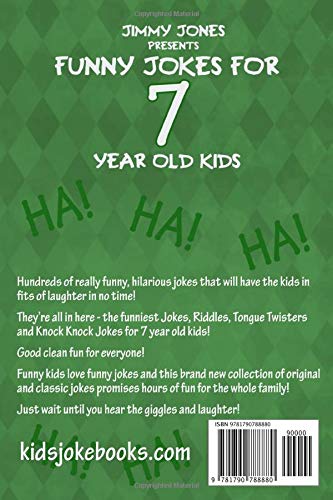 Funny Jokes For 7 Year Old Kids: Hundreds of really funny, hilarious Jokes, Riddles, Tongue Twisters and Knock Knock Jokes for 7 year old kids!