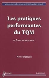 Les  pratiques performantes du TQM
