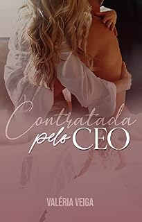 Livro CONTRATADA PELO CEO: LIVRO ÚNICO