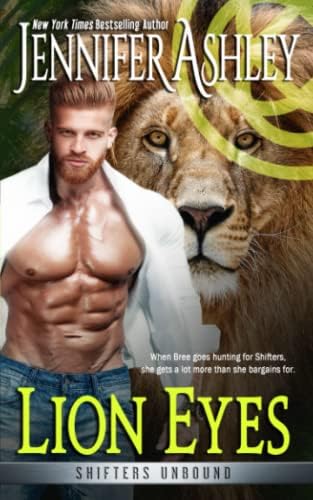 Lion Eyes (Shifters Unbound: Shifters Gone Wild)