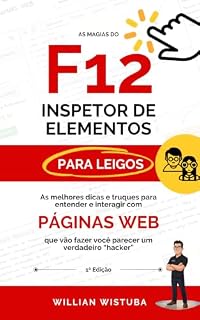 Livro As magias do F12: Inspetor de Elementos para leigos
