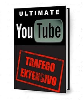 Livro ULTIMATE YOUTUBE TRÁFEGO EXPANSIVO