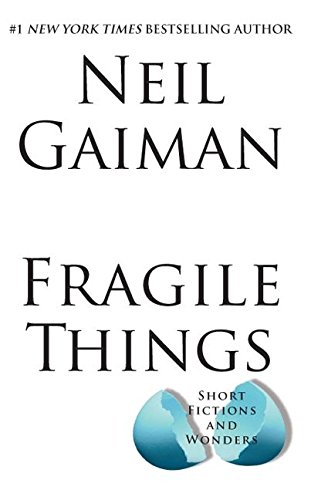 Fragile Things Fragile Things