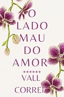 Livro O LADO MAU DO AMOR