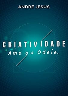 Livro Criatividade: Ame ou Odeie