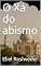 Livro O Xá do abismo (SÉRIE DE SUSPENSE E TERROR Livro 62)