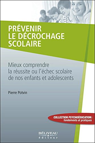 Prévenir le décrochage scolaire