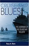 Image de Cruise Ship Blues: The Underside of the Cruise Ship Industry