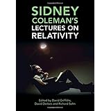 Sidney Coleman's Lectures on Relativity
