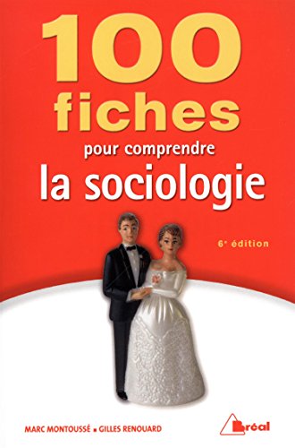 100 Fiches Pour Comprendre La Sociologie Pdf Telecharger De Marc Montousse Gilles Renouard Godbiosetos 100 Fiches Pour Comprendre La Sociologie Pdf Telecharger De Marc Montousse Gilles Renouard Godbiosetos