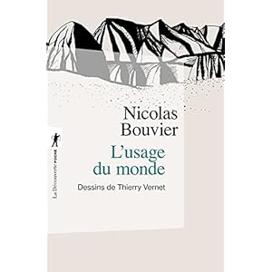 L’usage du monde – Edition prescrite pour l’agrégation de lettres modernes 2017-2018
