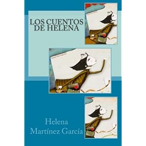 Los Cuentos de Helena (Spanish Edition)