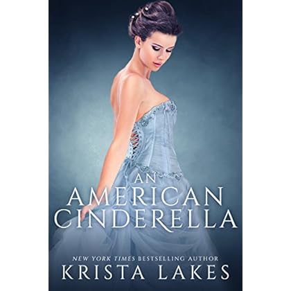 An American Cinderella: A Royal Love Story