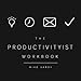 The Productivityist Workbook