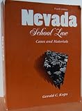 NEVADA SCHOOL LAW: CASES AND MATERIALS by