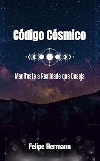 Livro Código Cósmico: Manifeste a Realidade que Deseja